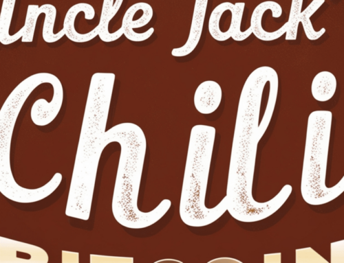 Uncle Jack’s Chili is Good for Bitcoin