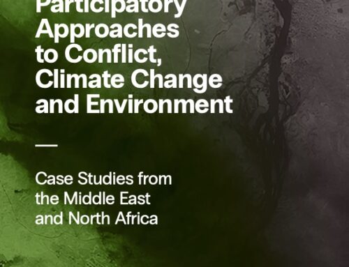 Participatory Approaches to Conflict, Climate Change and Environment: Case Studies from the Middle East and North Africa