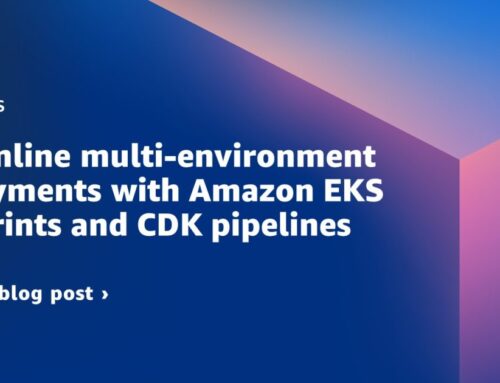 Streamline multi-environment deployments with Amazon EKS Blueprints and CDK pipelines