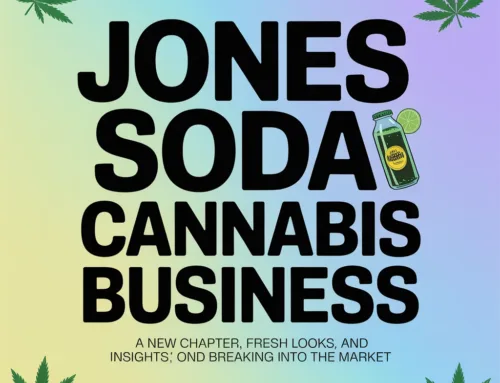 Jones Soda Sells Cannabis Business: A New Chapter, Fresh Looks, and Insights on Breaking I