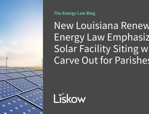 New Louisiana Renewable Energy Law Emphasizes Solar Facility Siting with Carve Out for Par