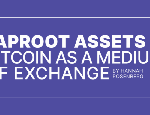 Taproot Assets – Bitcoin As A Medium Of Exchange