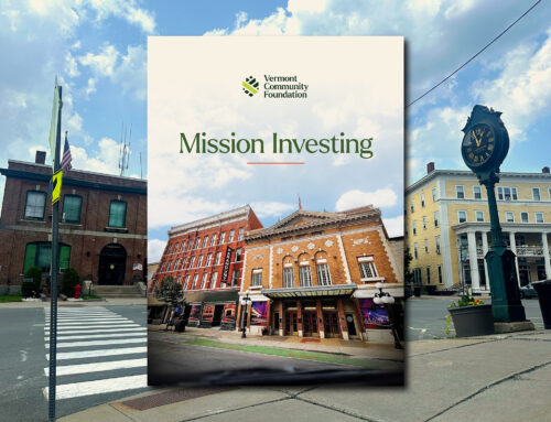 The best kept secret in Vermont philanthropy? Mission investing.