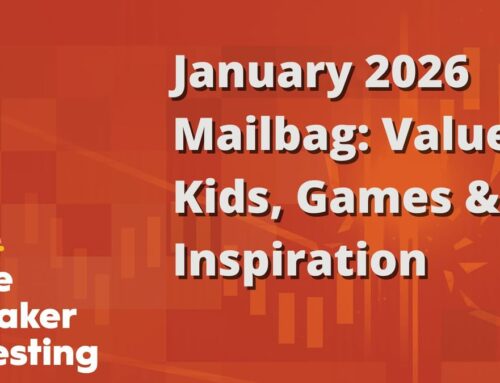 “Rule Breaker Investing” Mailbag: Values, Kids, Games, and Inspiration