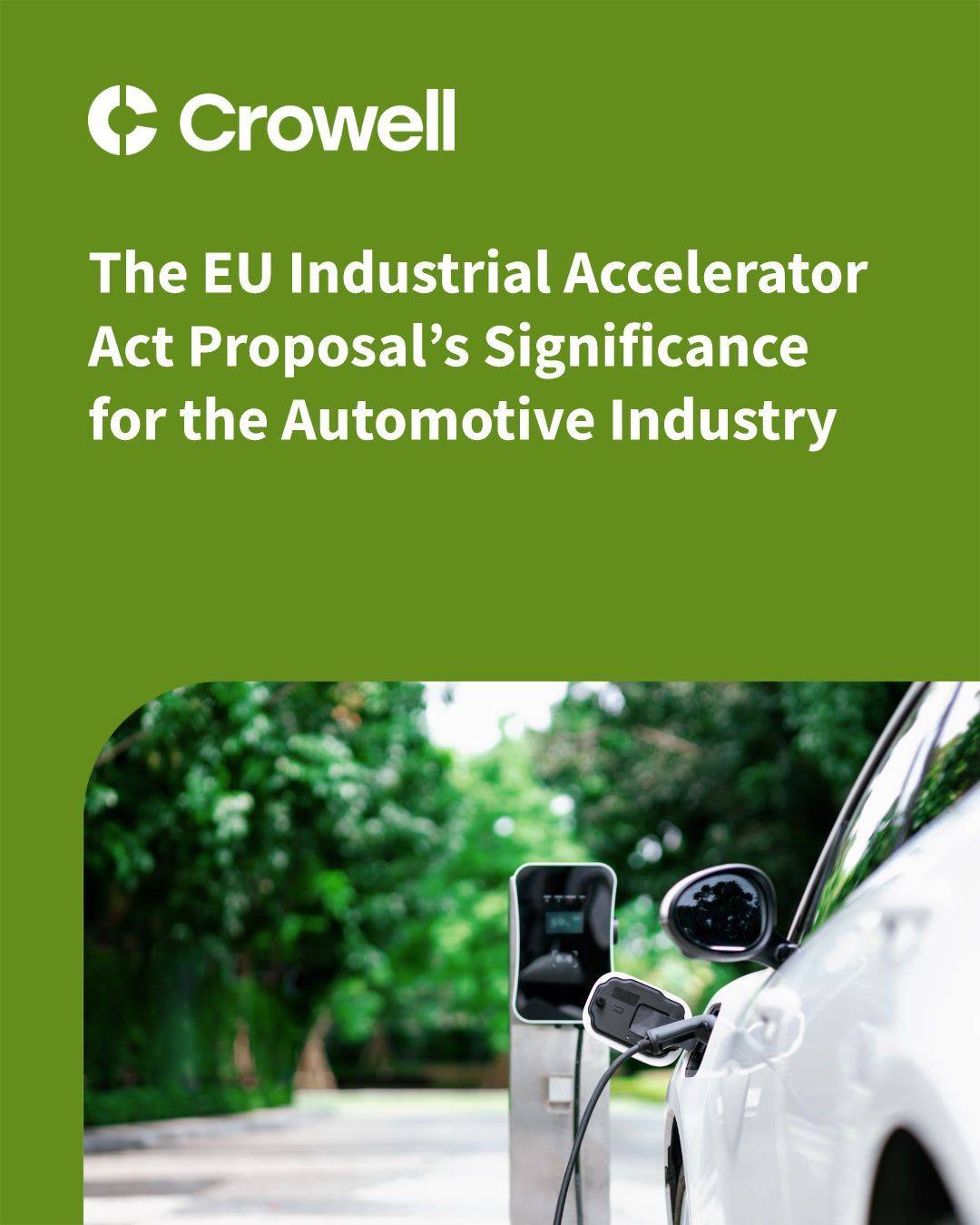 The EU Industrial Accelerator Act Proposal’s Significance for the Automotive Industry