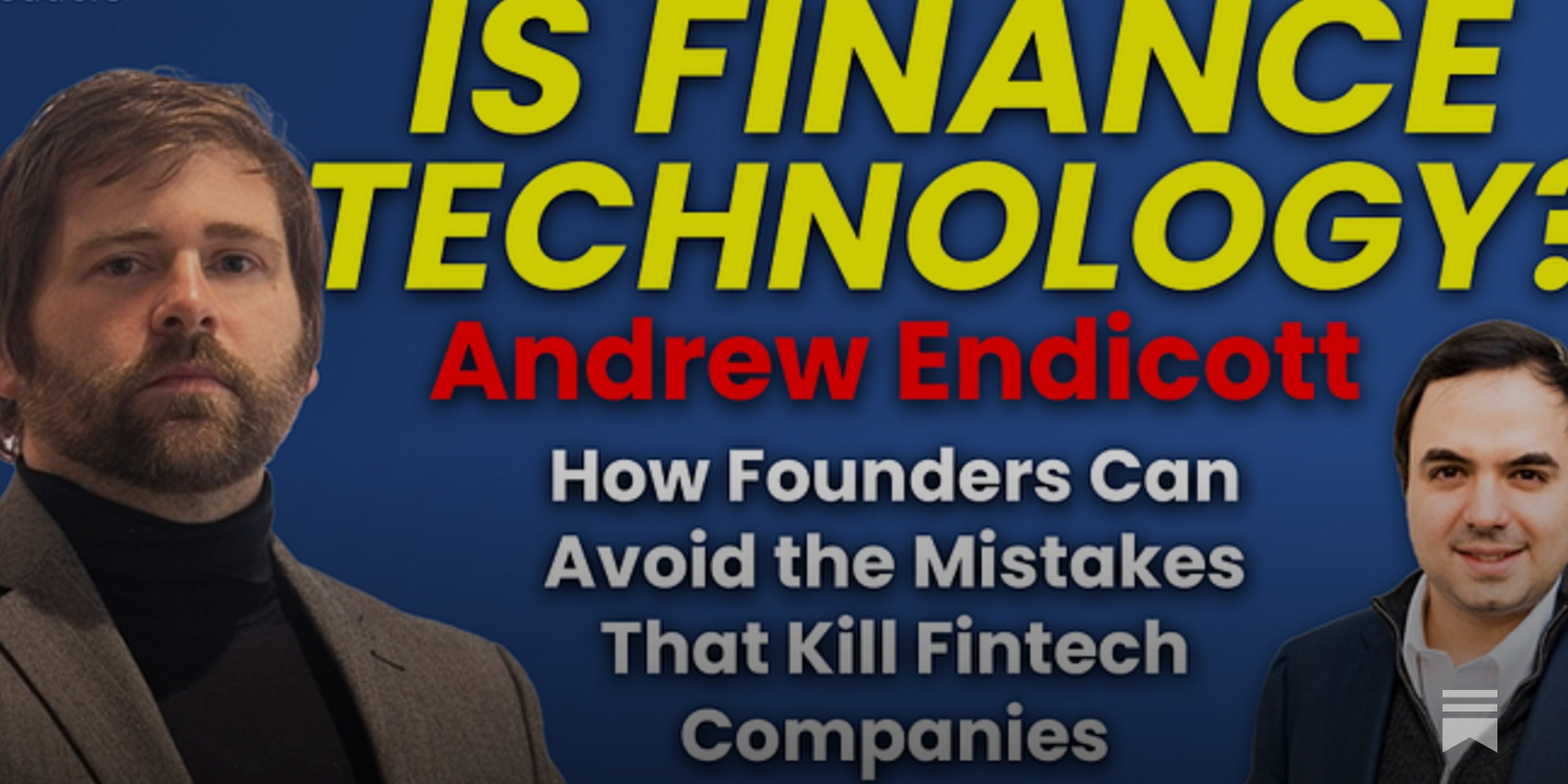 Is Finance Technology? How Founders Can Avoid the Mistakes That Kill Fintech Companies