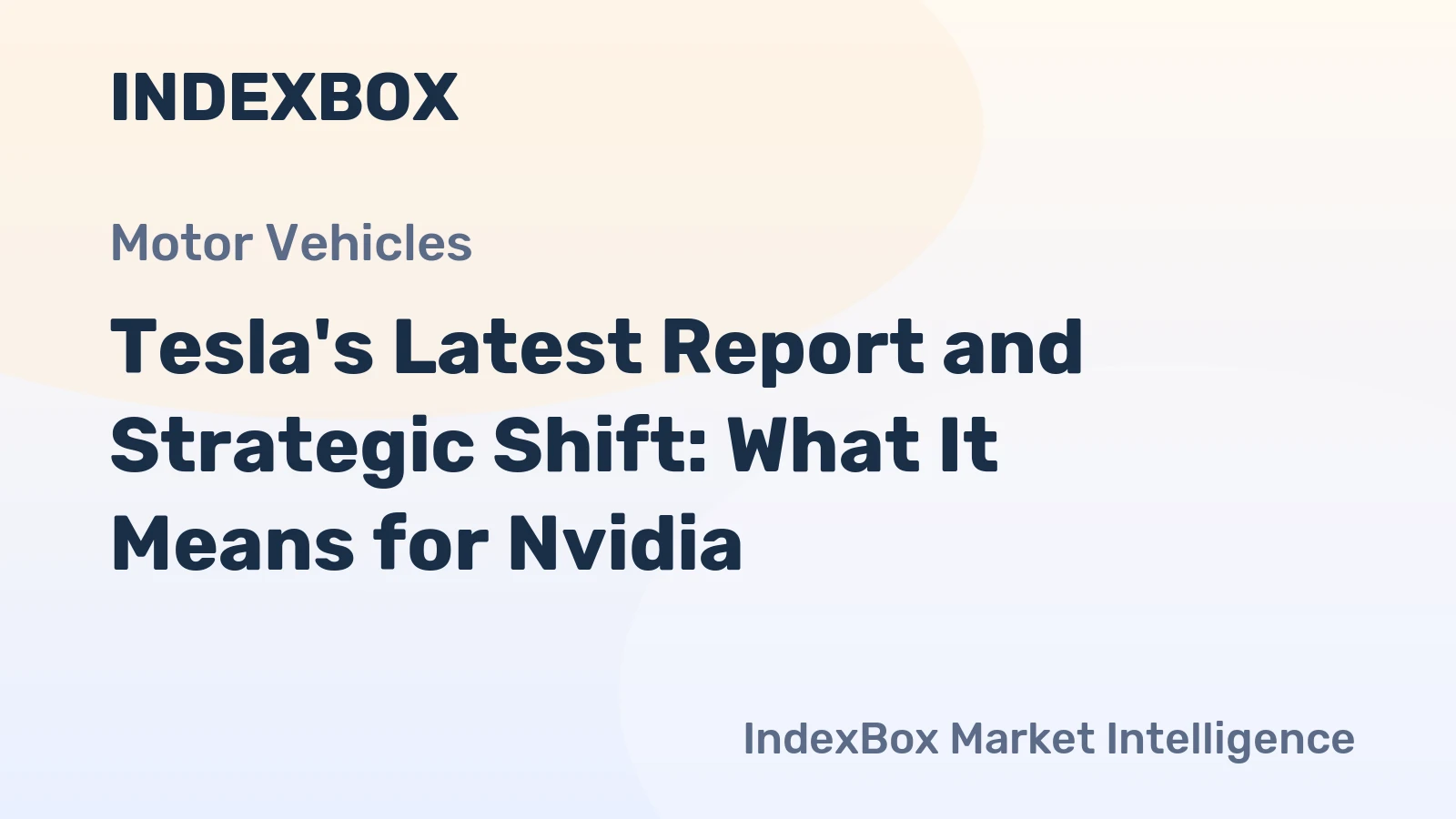Tesla’s Latest Report and Strategic Shift: What It Means for Nvidia