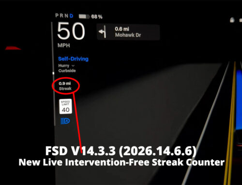 Tesla FSD v14.3.3 (2026.14.6.6) adds a new FSD intervention-free live streak counter (video, release notes)