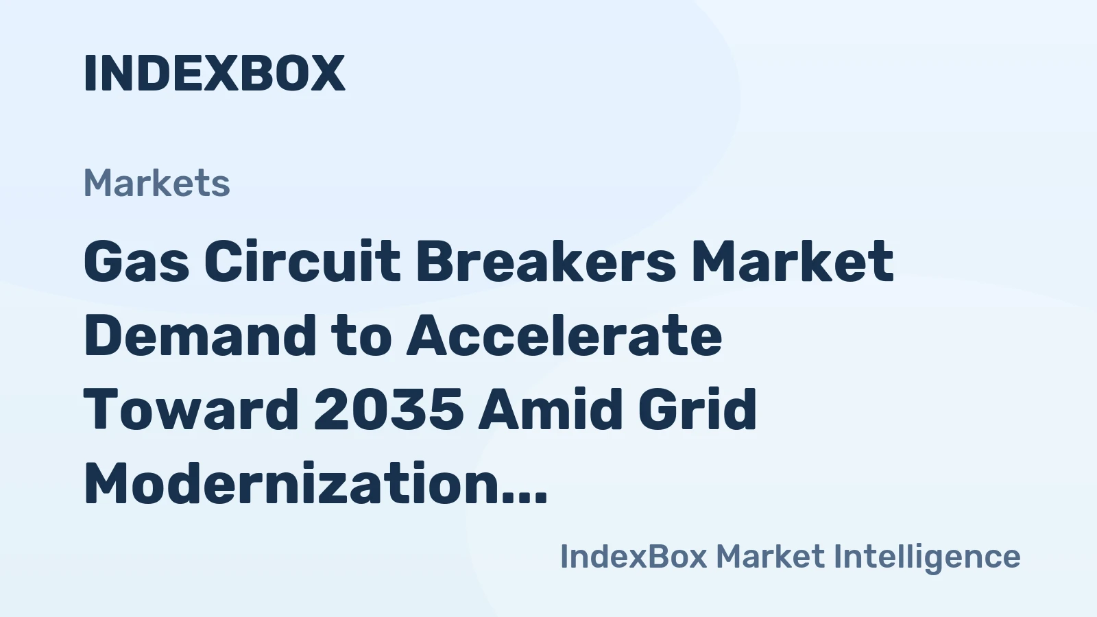 Gas Circuit Breakers Market Demand to Accelerate Toward 2035 Amid Grid Modernization and Renewable Integration