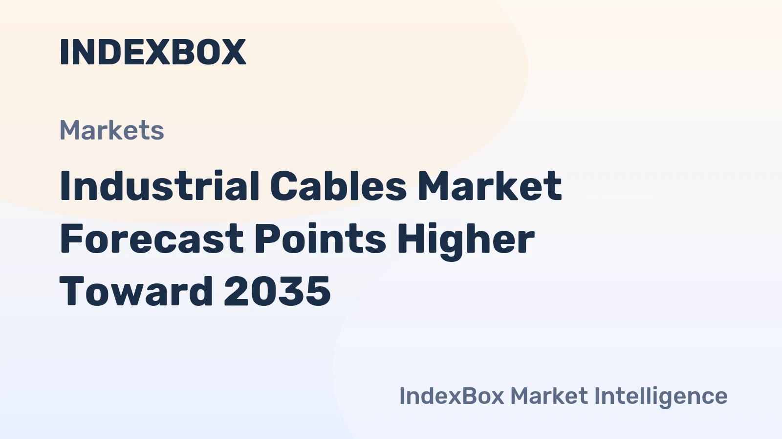 Industrial Cables Market Forecast Points Higher Toward 2035, Driven by Grid Modernization and Renewable Energy Expansion
