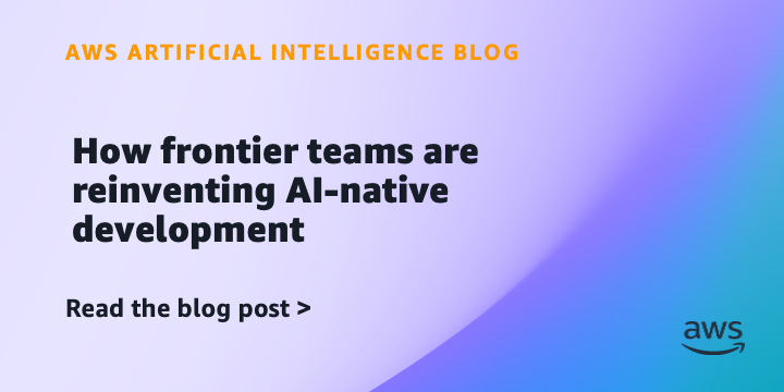 How frontier teams are reinventing AI-native development How frontier teams are reinventing AI-native development