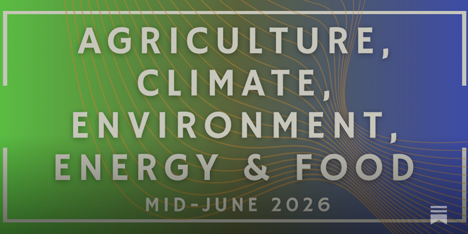 Agriculture, Climate, Environment, Energy & Food: Mid-June Update (17 new opportunities!) Agriculture, Climate, Environment, Energy & Food: Mid-June Update (17 new opportunities!)